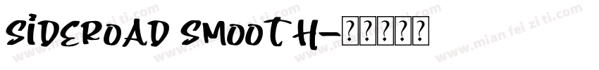 sideroad smooth字体转换